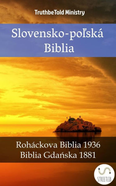 Slovensko-polská Biblia: Roháckova Biblia 1936 - Biblia Gdanska 1881