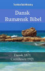 Dansk Rumænsk Bibel: Dansk 1871 - Cornilescu 1921