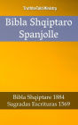 Bibla Shqiptaro Spanjolle: Bibla Shqiptare 1884 - Sagradas Escrituras 1569