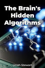 The Brain's Hidden Algorithms