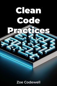 Title: Clean Code Practices, Author: Zoe Codewell