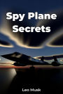 Spy Plane Secrets