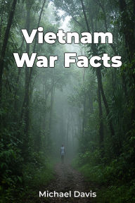 Title: Vietnam War Facts, Author: Michael Davis