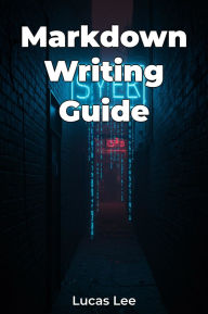Title: Markdown Writing Guide, Author: Lucas Lee