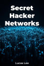 Secret Hacker Networks