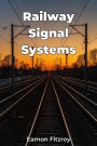 Railway Signal Systems