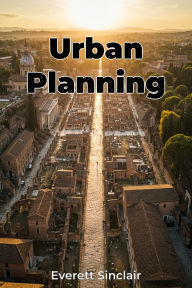 Title: Urban Planning, Author: Everett Sinclair