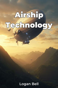 Title: Airship Technology, Author: Logan Bell