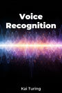 Voice Recognition