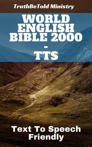 World English Bible 2000 - TTS: Text To Speech Friendly