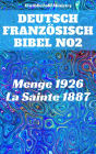 Deutsch Französisch Bibel No2: Menge 1926 - La Sainte 1887