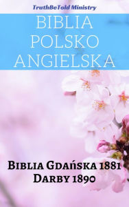 Title: Biblia Polsko Angielska: Biblia Gda, Author: TruthBeTold Ministry