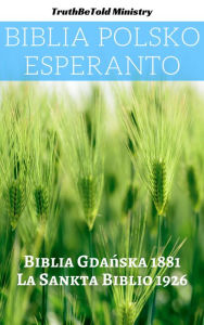Title: Biblia Polsko Esperanto: Biblia Gda, Author: TruthBeTold Ministry