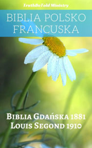 Title: Biblia Polsko Francuska: Biblia Gda, Author: TruthBeTold Ministry