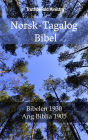 Norsk-Tagalog Bibel: Bibelen 1930 - Ang Biblia 1905