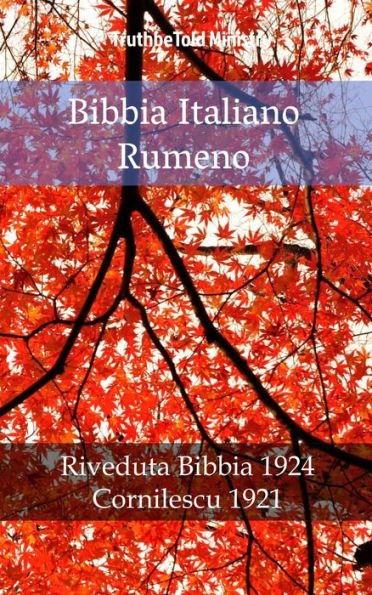 Bibbia Italiano Rumeno: Riveduta Bibbia 1924 - Cornilescu 1921