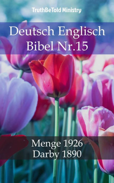 Deutsch Englisch Bibel Nr.15: Menge 1926 - Darby 1890