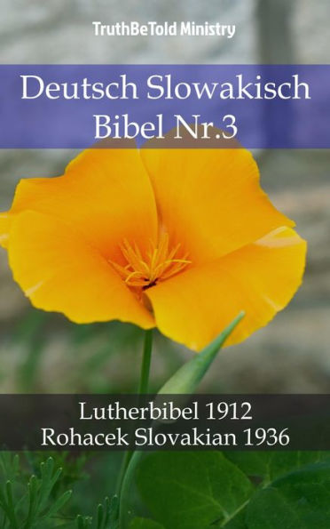 Deutsch Slowakisch Bibel Nr.3: Lutherbibel 1912 - Rohacek Slovakian 1936