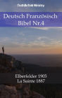 Deutsch Französisch Bibel Nr.4: Elberfelder 1905 - La Sainte 1887