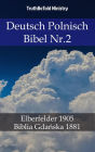 Deutsch Polnisch Bibel Nr.2: Elberfelder 1905 - Biblia Gdanska 1881