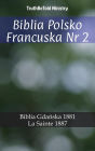 Biblia Polsko Francuska Nr 2: Biblia Gdanska 1881 - La Sainte 1887