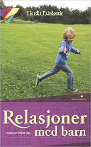 Title: Relasjoner med barn, Author: Herdis Palsdottir