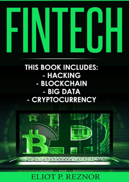 fintech hacking blockchain big data cryptocurrency