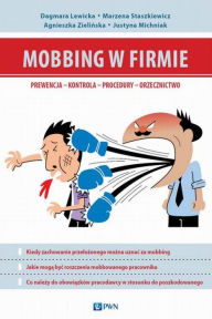 Title: Mobbing w firmie, Author: Staszkiewicz Marzena