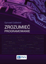 Title: Zrozumiec programowanie, Author: Coldwind Gynvael