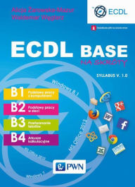 Title: ECDL Base na skróty. Syllabus v. 1.0, Author: Zarowska-Mazur Alicja