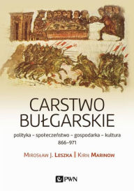 Title: Carstwo bulgarskie, Author: J. Miroslaw