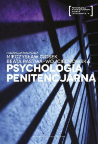 Title: Psychologia penitencjarna, Author: Ciosek Mieczyslaw
