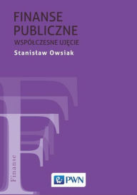Title: Finanse publiczne, Author: Owsiak Stanislaw