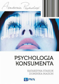 Title: Psychologia konsumenta, Author: Stasiuk Katarzyna