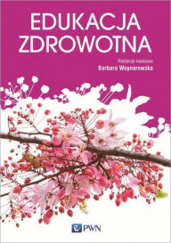 Title: Edukacja zdrowotna, Author: Woynarowska Barbara