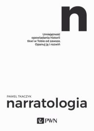 Title: Narratologia, Author: Tkaczyk Pawel