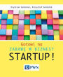 Gotowi na zabawe w biznes? Startup!