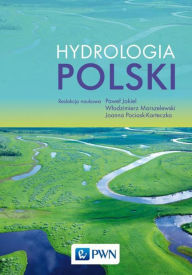 Title: Hydrologia Polski, Author: Pociask-Karteczka Joanna