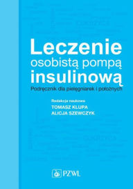 Title: Leczenie osobista pompa insulinowa, Author: Klupa Tomasz