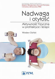 Title: Nadwaga i otylosc, Author: Osinski Wieslaw