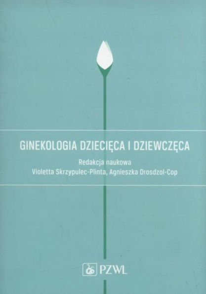 Ginekologia dziecieca i dziewczeca