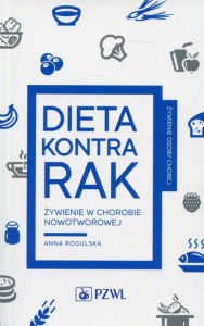 Title: Dieta kontra rak, Author: Rogulska Anna