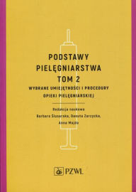 Title: Podstawy pielegniarstwa Tom 2, Author: Slusarska Barbara