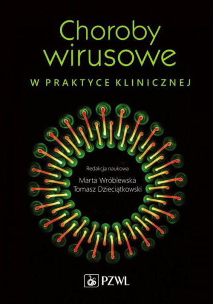 Choroby wirusowe w praktyce klinicznej