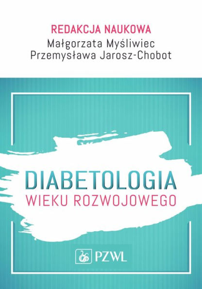 Diabetologia wieku rozwojowego