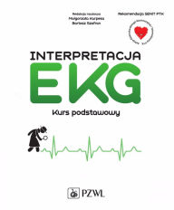 Title: Interpretacja EKG. Kurs podstawowy, Author: Bartosz Szafran