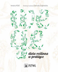Title: Wege. Dieta roslinna w praktyce, Author: Danuta Gajewska