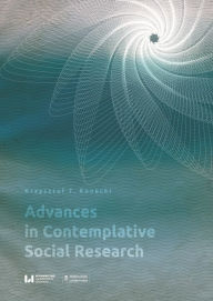 Title: Advances in Contemplative Social Research, Author: Krzysztof Konecki