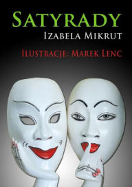 Title: Satyrady, Author: Izabela Mikrut