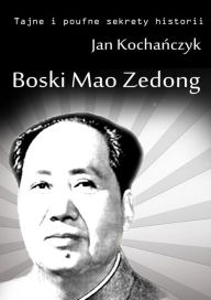 Title: Boski Mao Zedong, Author: Jan Kocha